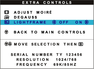 OSD-kontrollerna 5) Tryck på knappen. LIGHTFRAME kommer att aktiveras. 6) Tryck på knappen för att återgå till MAIN CONTROLS. Tryck på knappen igen för att lämna OSD.