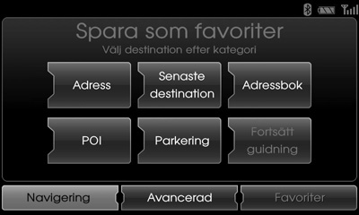 Meny för inmatning av destination Hem 1/Arbete 2/3~12 Lagra ditt hem med hjälp av adressboken Sträckor till ditt hem, arbete och andra favorit platser favorit kan enkelt hämtas om de redan finns