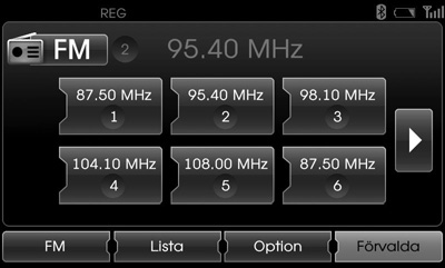Radioanvändning Radioanvändning Lyssna på radiostationer 1. Tryck på RADIO knappen för att välja radion. 2. Tryck flera gånger på RADIO för att välja ett radioband.