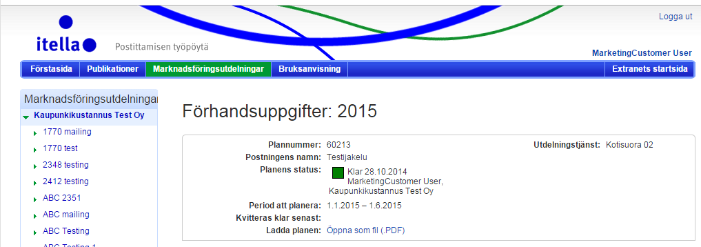 Bruksanvisning V 12.0 76 (92) Om det postningshus du söker inte finns med i förteckningen, välj Lägg till ny och skriv in postningshusets namn och kundnumret i sökfältet.