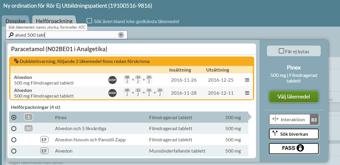 För övriga oregelbundna doseringar måste du välja Annan oregelbunden dosering och själv ange om den skall upprepas eller inte och längd på schemat.