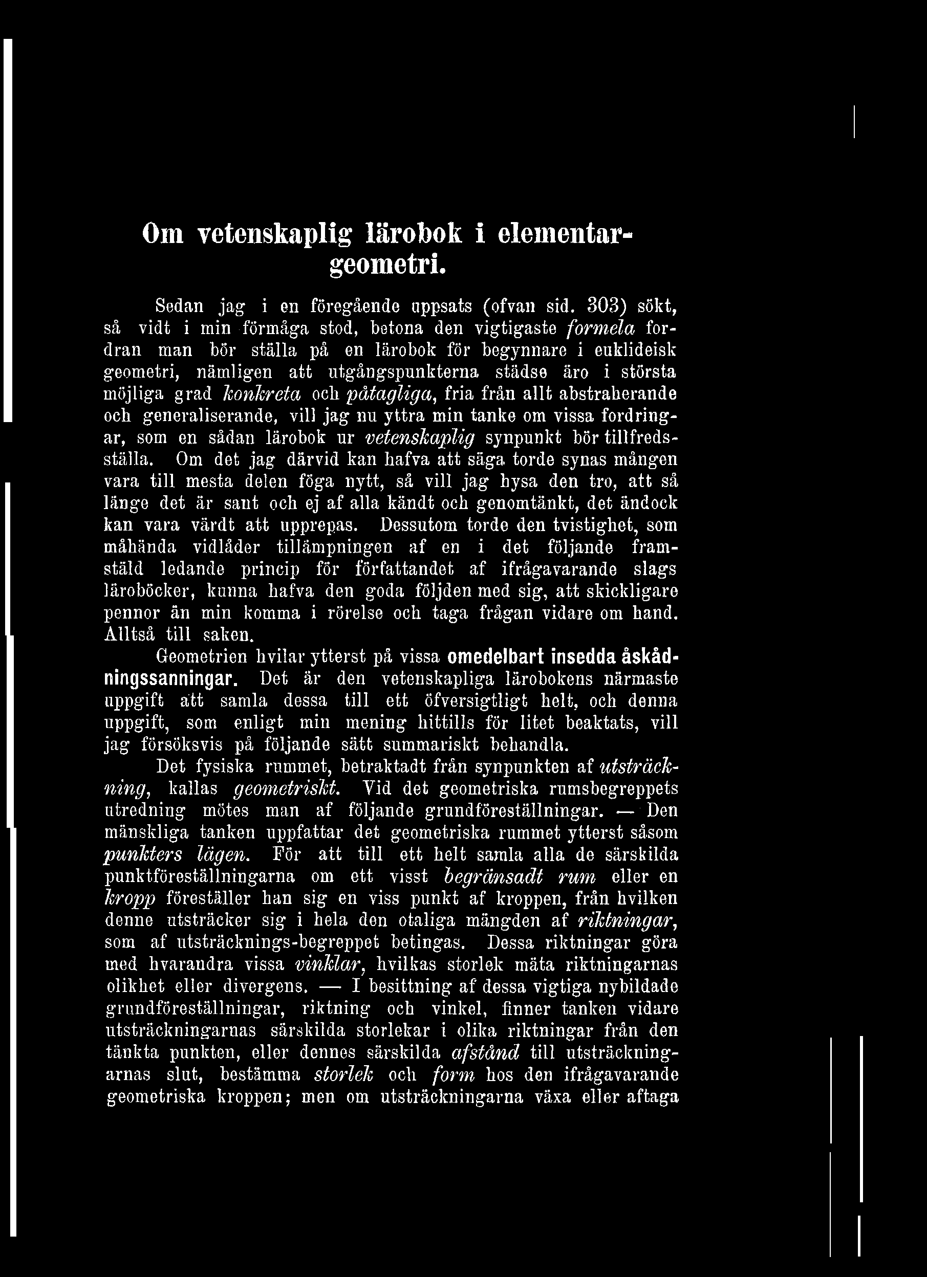 Om vetenskaplig lärobok i elementargeometri. Sedan jag i en föregående uppsats (ofvan sid.