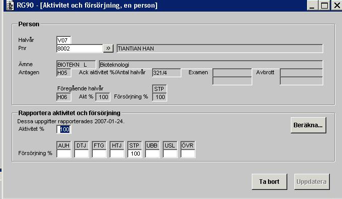 Försörjningstyper. Anställning som doktorand DTJ Anställning som doktorand (f.d. doktorandtjänst) vid ett universitet eller högskola, oberoende av vem som finansierar tjänsten.