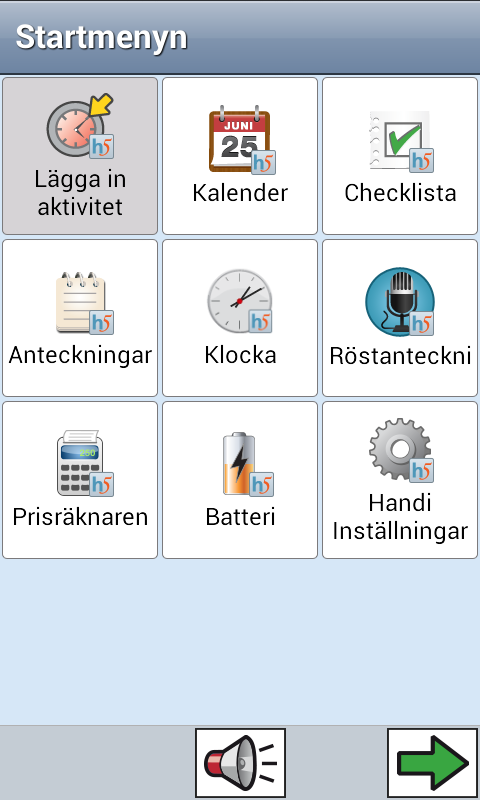 Grundinställning Nivå 1 För att visa Handi med en enklare konfiguration.