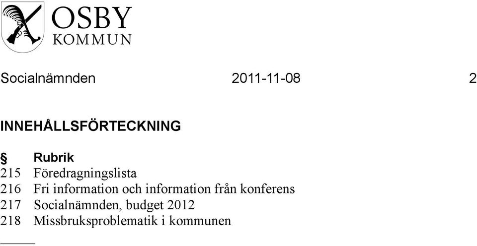 information och information från konferens 217