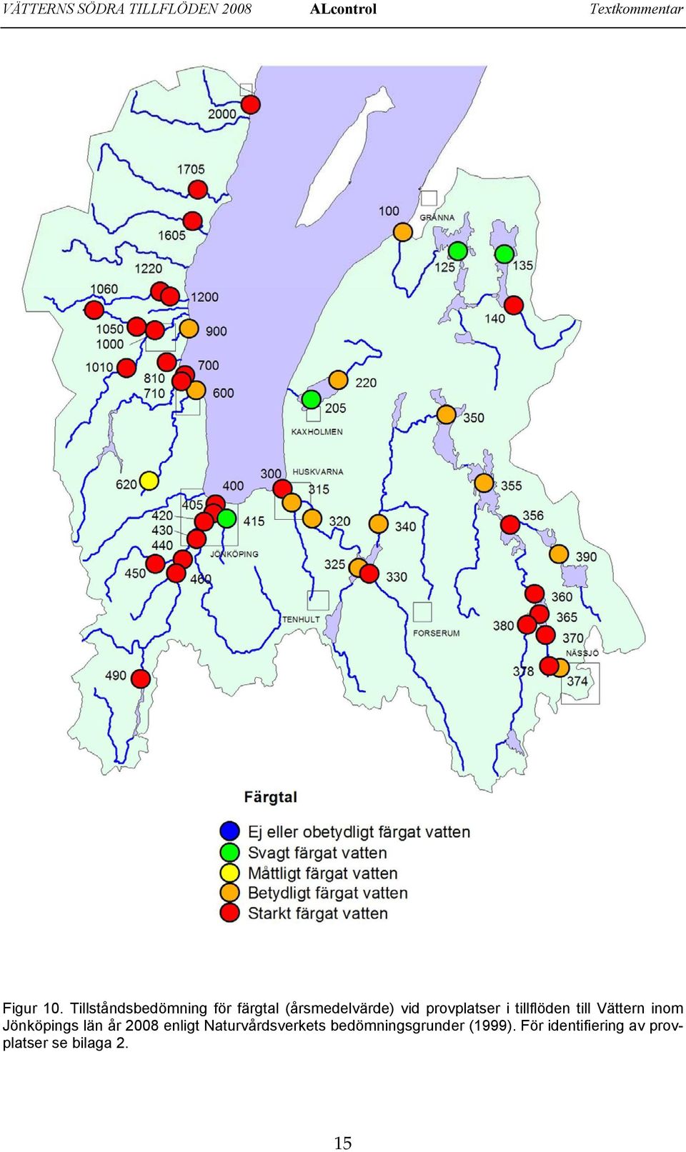 tillflöden till Vättern inom Jönköpings län år 28 enligt