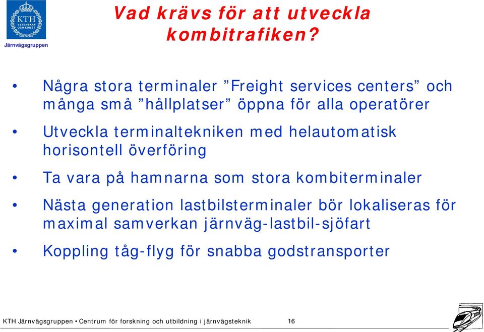 Utveckla terminaltekniken med helautomatisk horisontell överföring Ta vara på hamnarna som stora