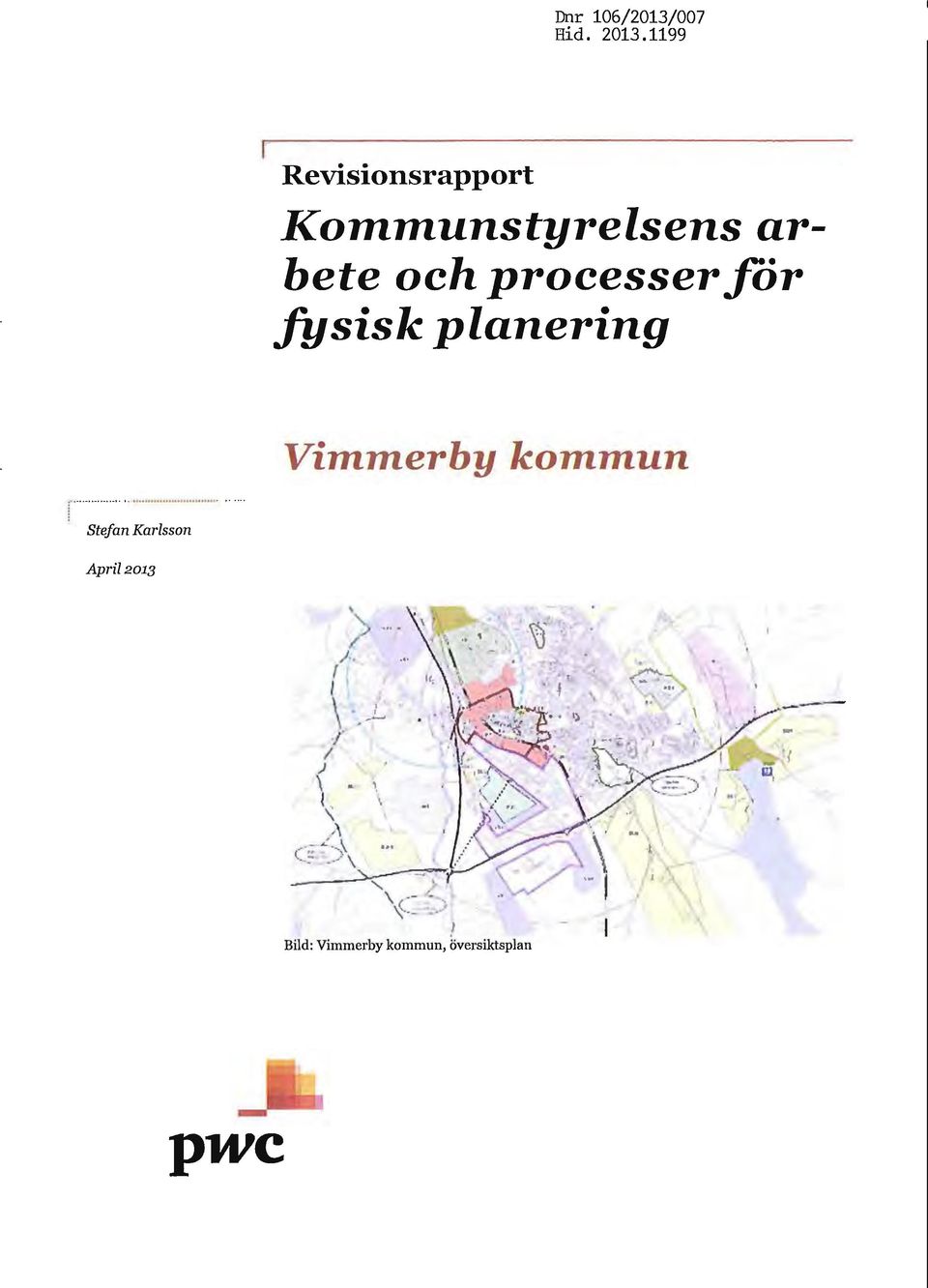 processer för fysisk planering Vimmerby kommun,.., ~, ~,.