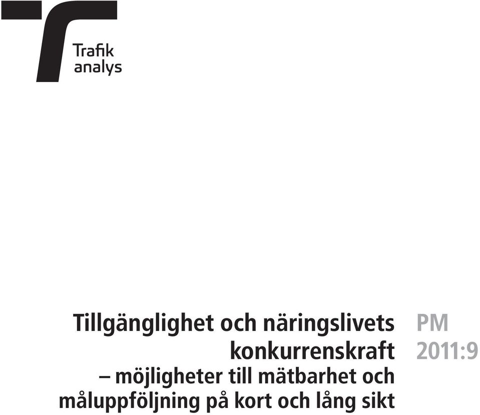 möjligheter till mätbarhet och