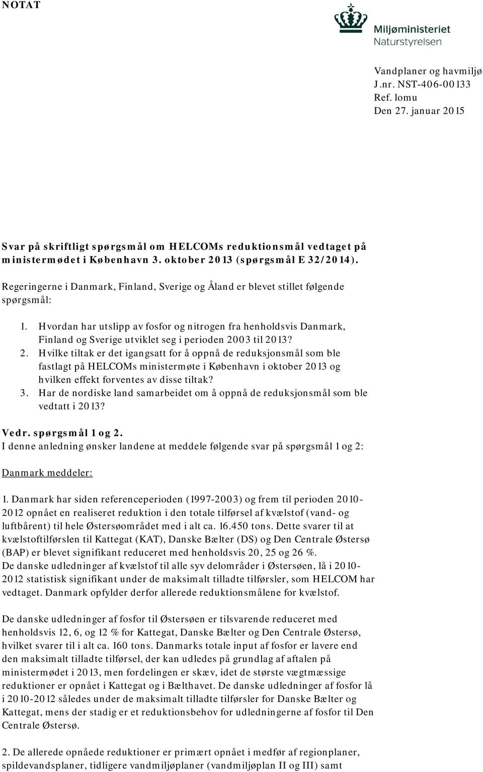 Hvordan har utslipp av fosfor og nitrogen fra henholdsvis Danmark, Finland og Sverige utviklet seg i perioden 20