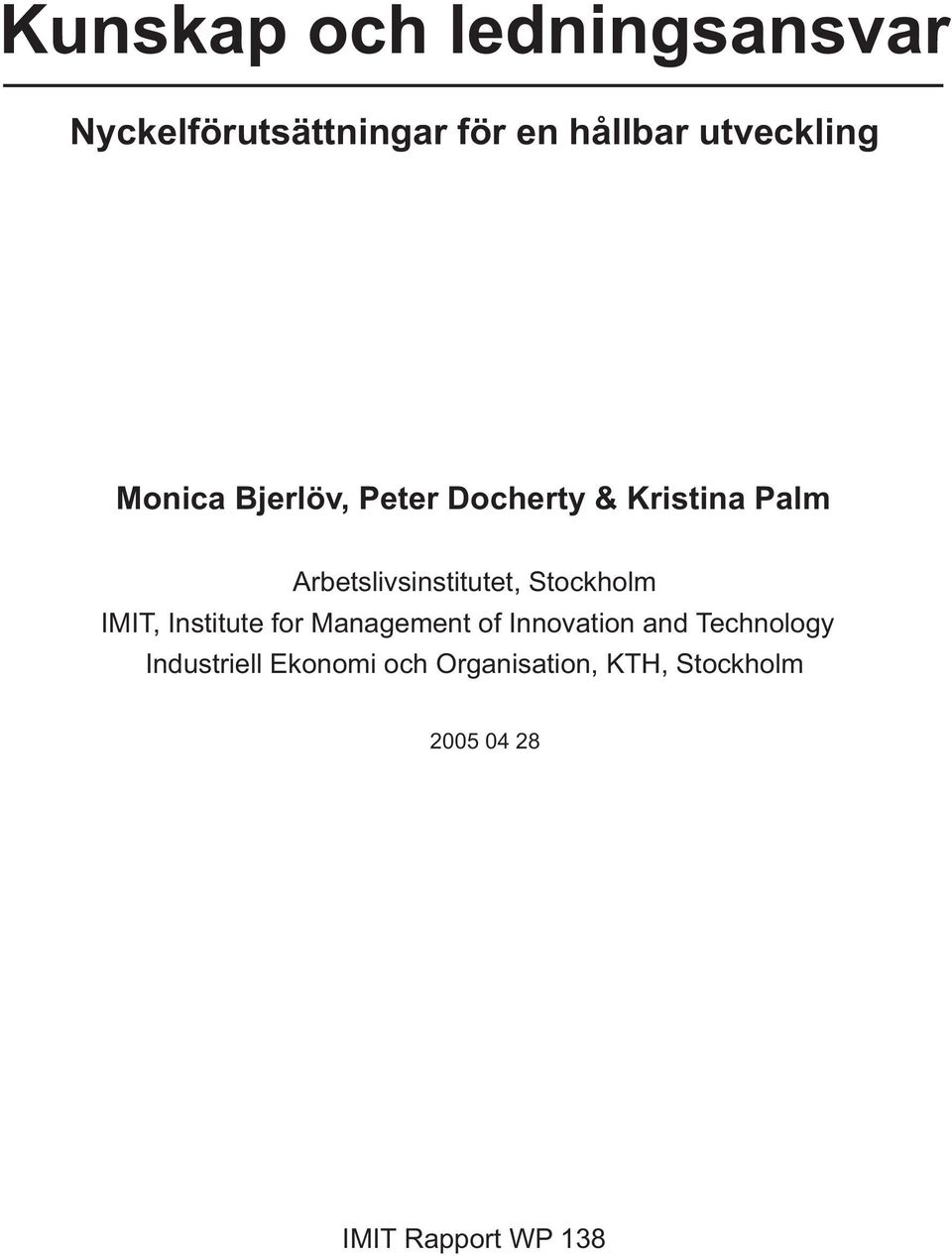 Stockholm IMIT, Institute for Management of Innovation and Technology