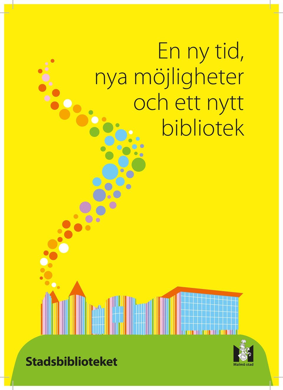 möjligheter och