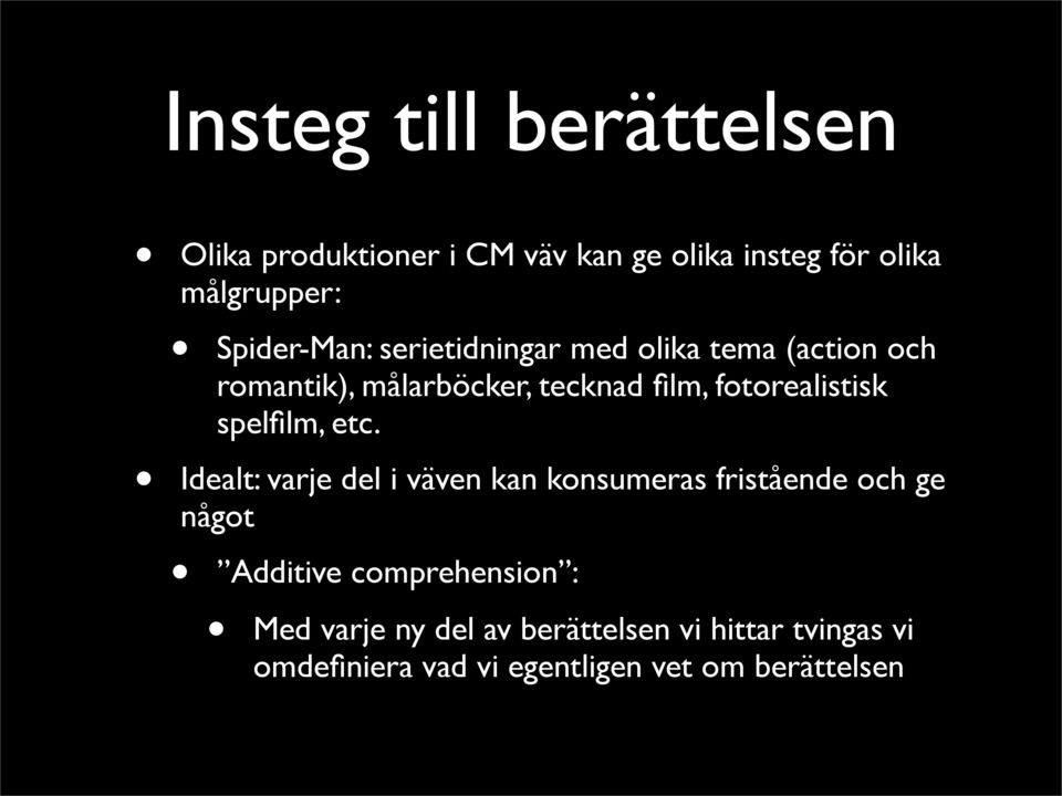 fotorealistisk spelfilm, etc.