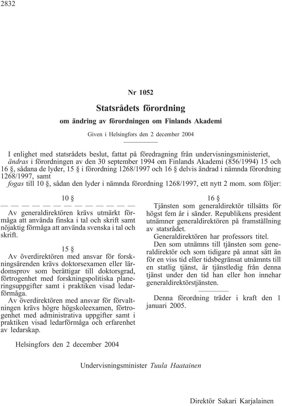 1268/1997, samt fogas till 10, sådan den lyder i nämnda förordning 1268/1997, ett nytt 2 mom.