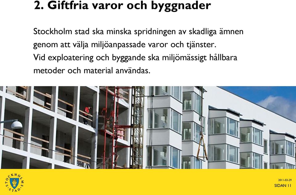 varor och tjänster.