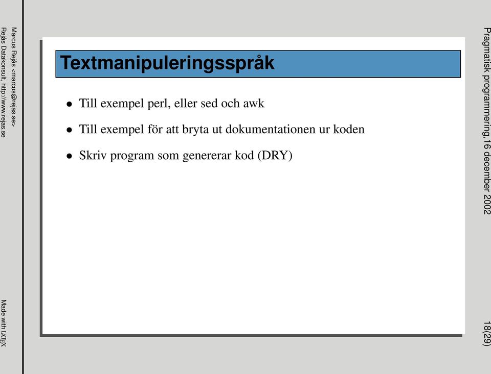 sed och awk Till exempel för att bryta ut