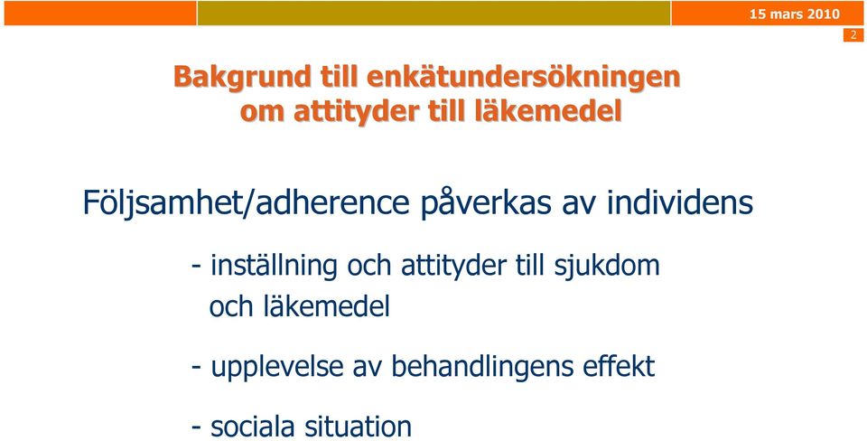 individens - inställning och attityder till sjukdom och