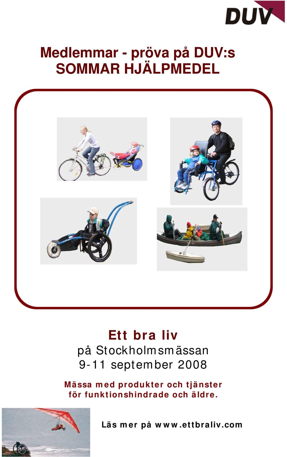 2008 Mässa med produkter och tjänster för