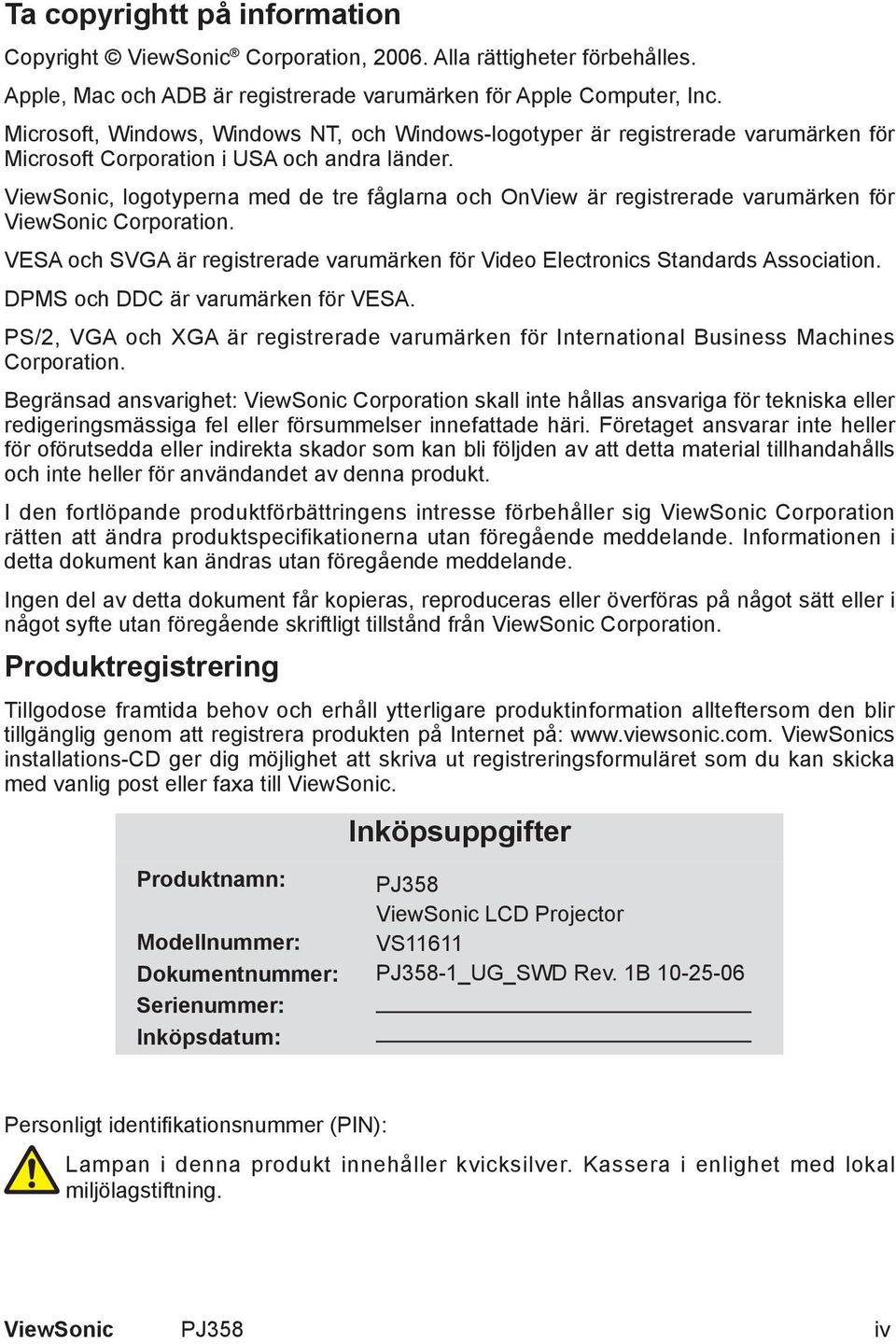 , logotyperna med de tre fåglarna och OnView är registrerade varumärken för Corporation. VESA och SVGA är registrerade varumärken för Video Electronics Standards Association.