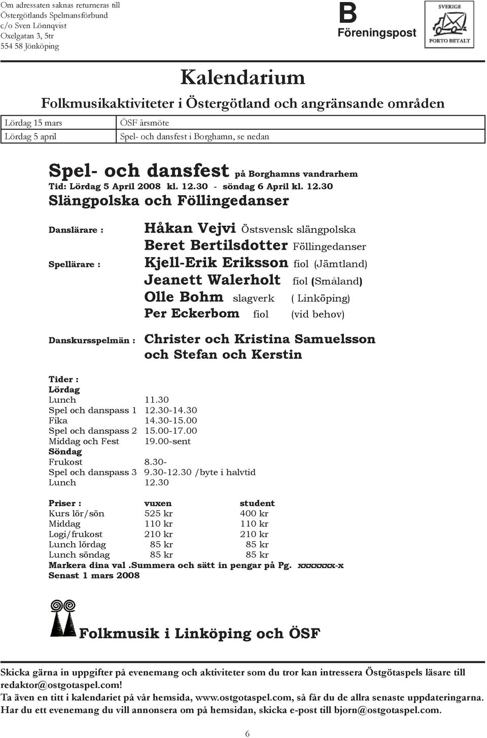 30 - söndag 6 April kl. 12.