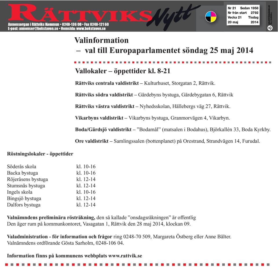 8-21 Rättviks centrala valdistrikt Kulturhuset, Storgatan 2, Rättvik.