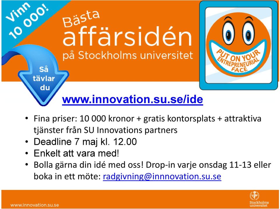 tjänster från SU Innvatins partners Deadline 7 maj kl. 12.