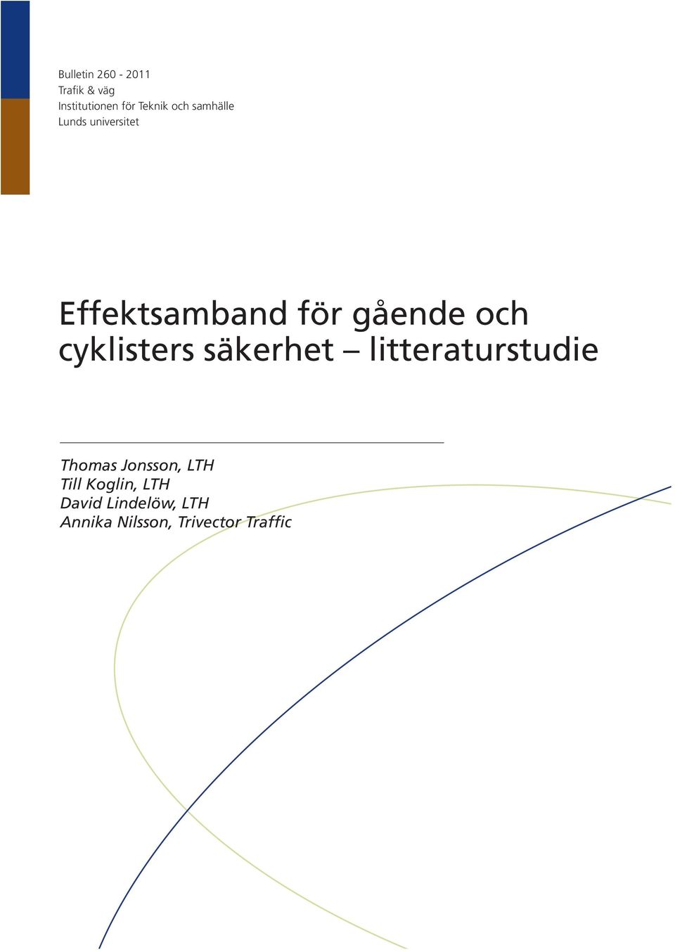 cyklisters säkerhet litteraturstudie Thomas Jonsson, LTH