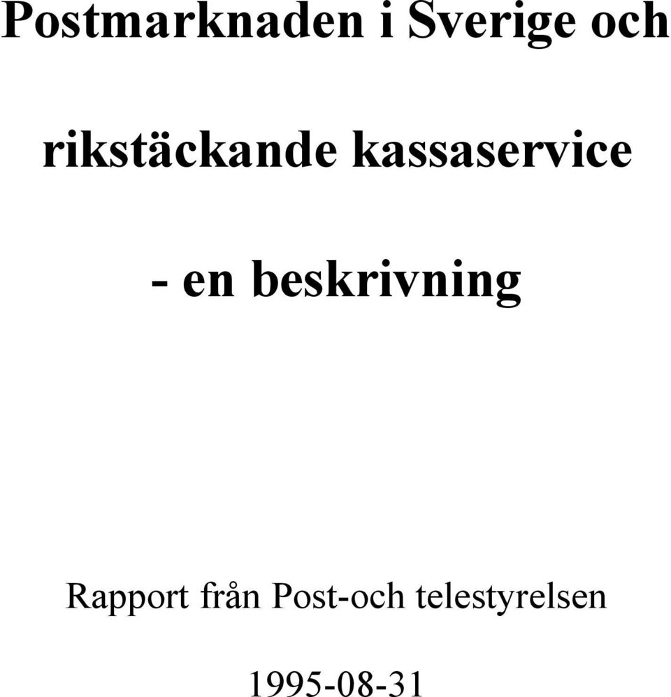 en beskrivning Rapport från