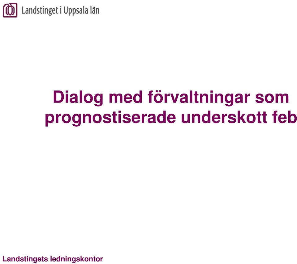 prognostiserade