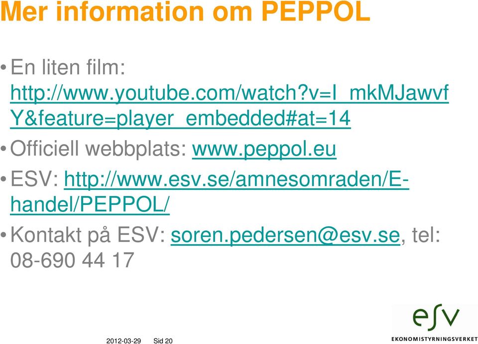 peppol.eu pp ESV: http://www.esv.