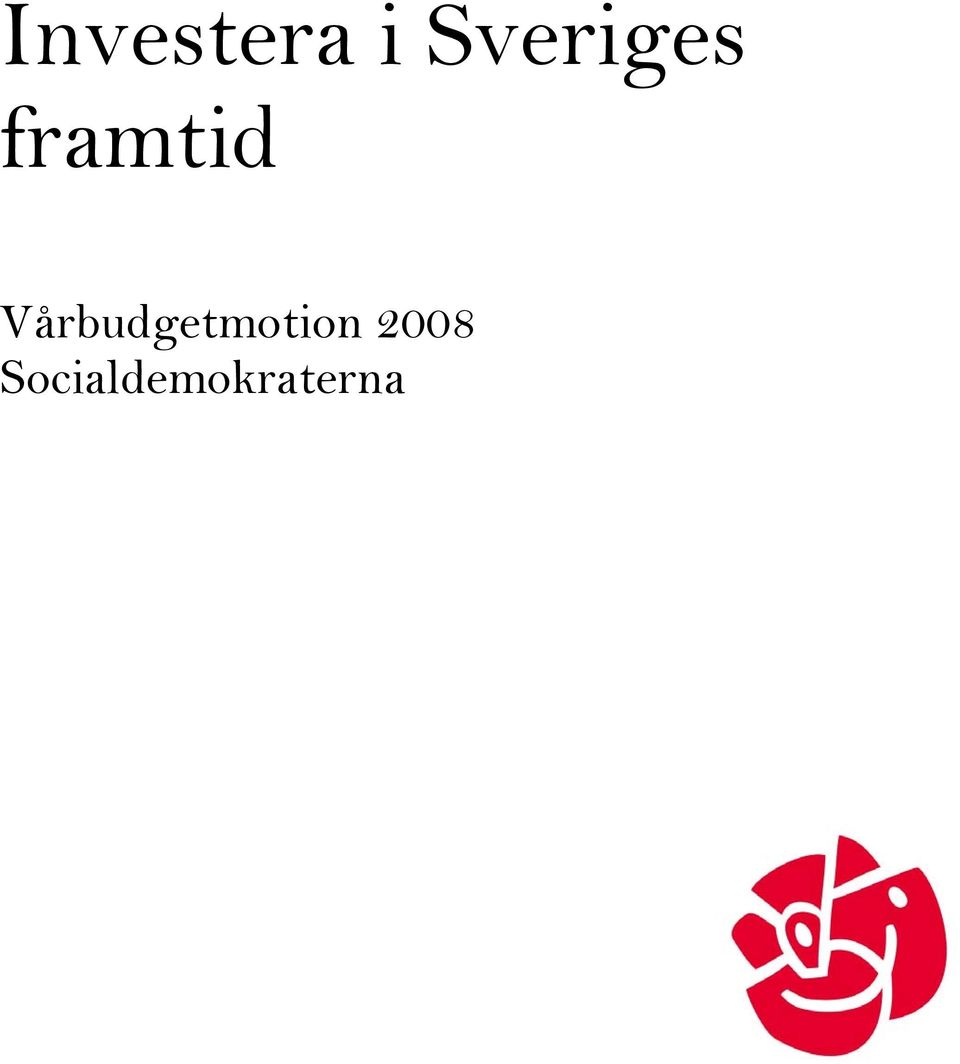 Vårbudgetmotion