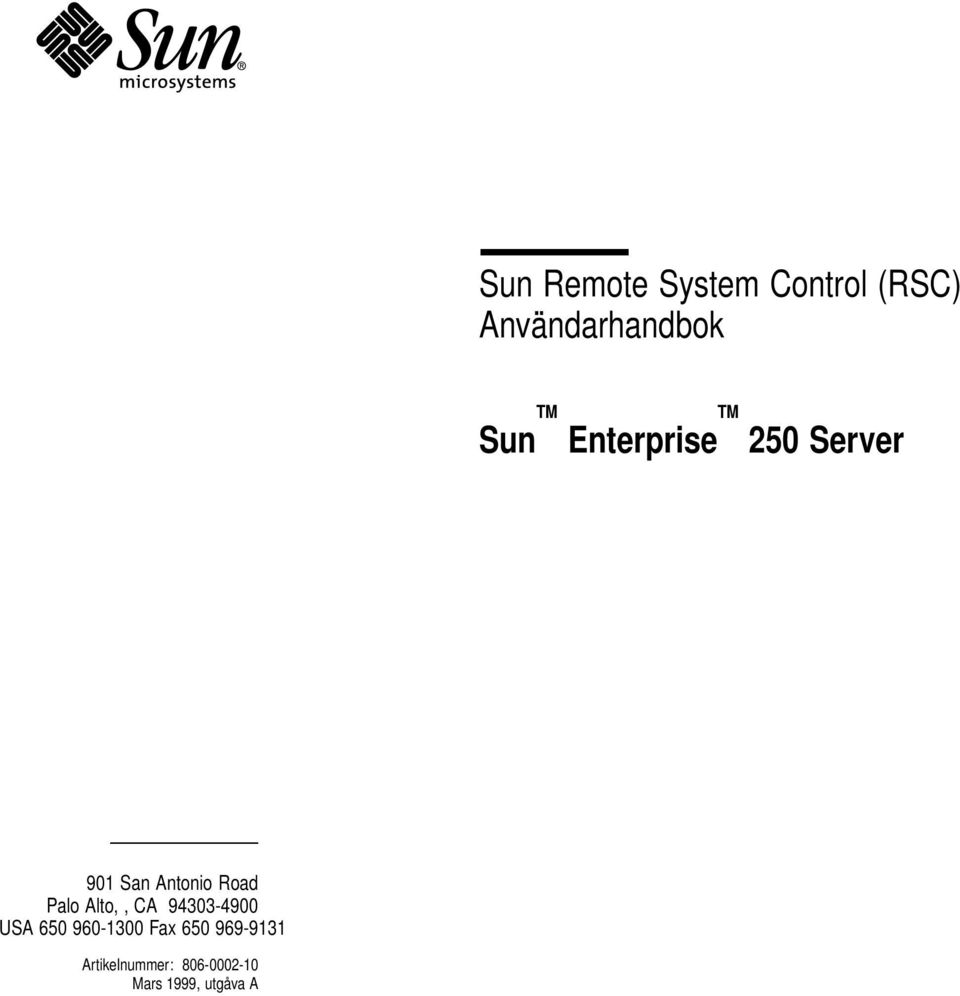 Palo Alto,, CA 94303-4900 USA 650 960-1300 Fax 650