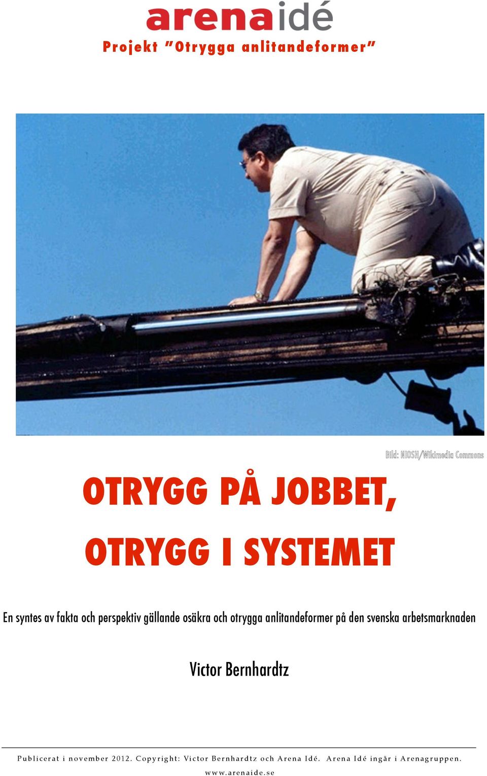 anlitandeformer på den svenska arbetsmarknaden Victor Bernhardtz Publicerat i