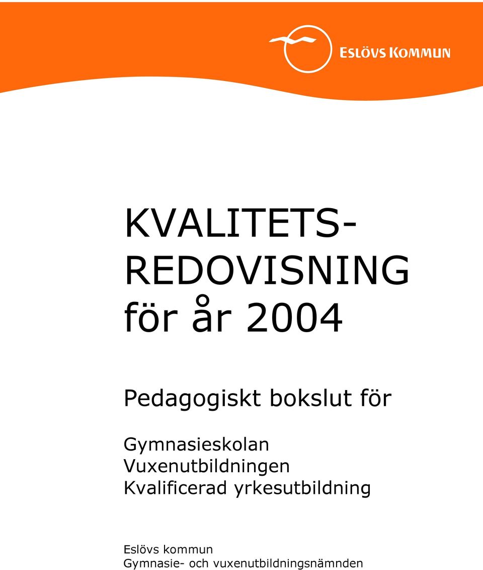 Vuxenutbildningen Kvalificerad