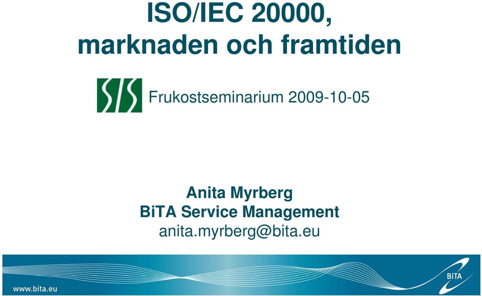 2009-10-05 Anita Myrberg BiTA