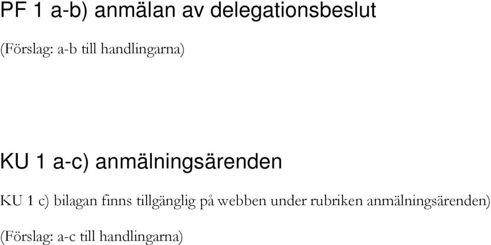 c) bilagan finns tillgänglig på webben under