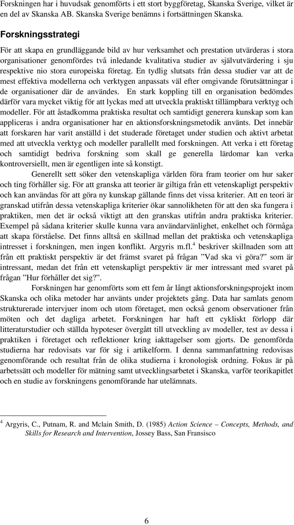 respektive nio stora europeiska företag.