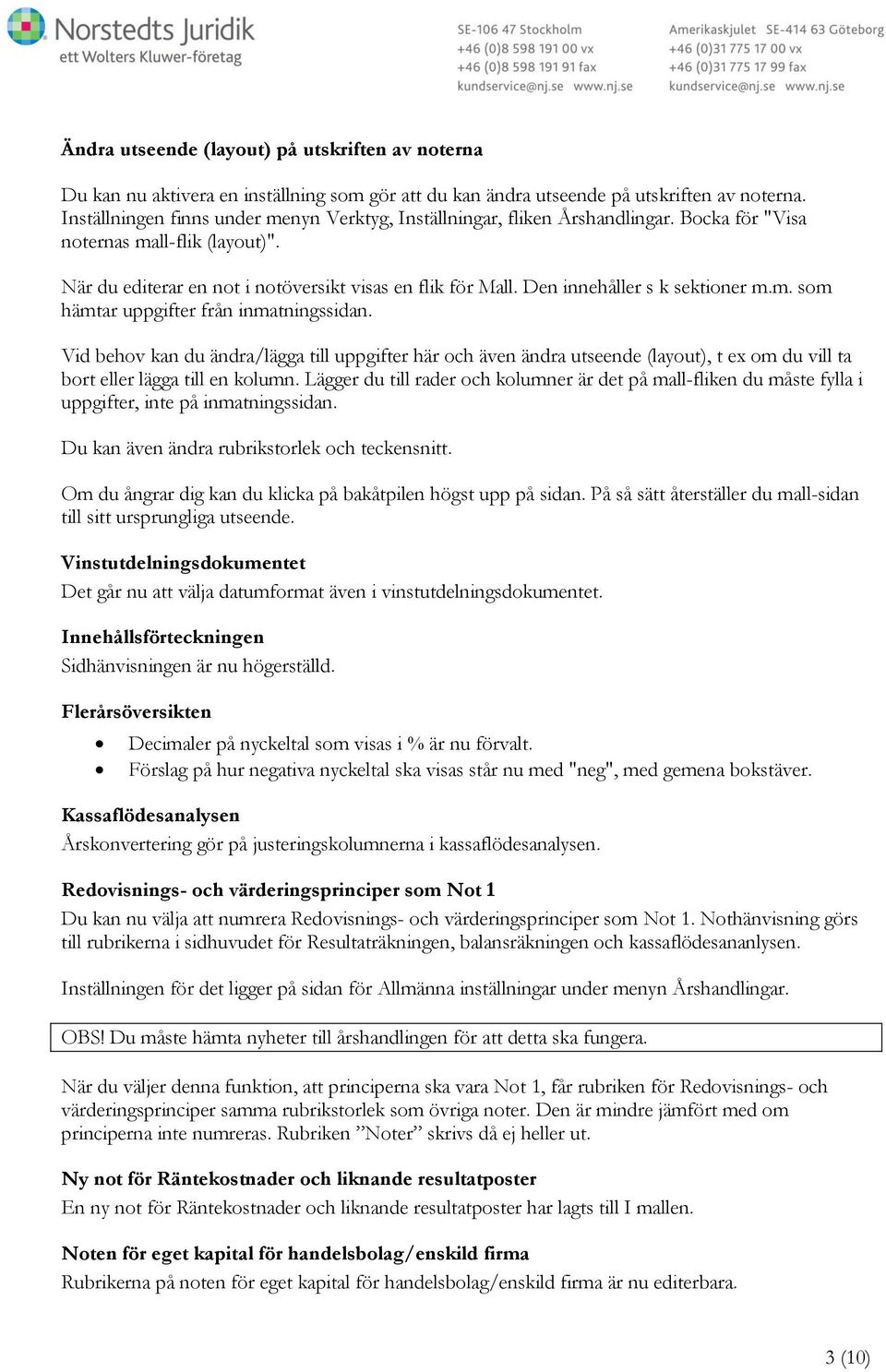 Den innehåller s k sektioner m.m. som hämtar uppgifter från inmatningssidan.