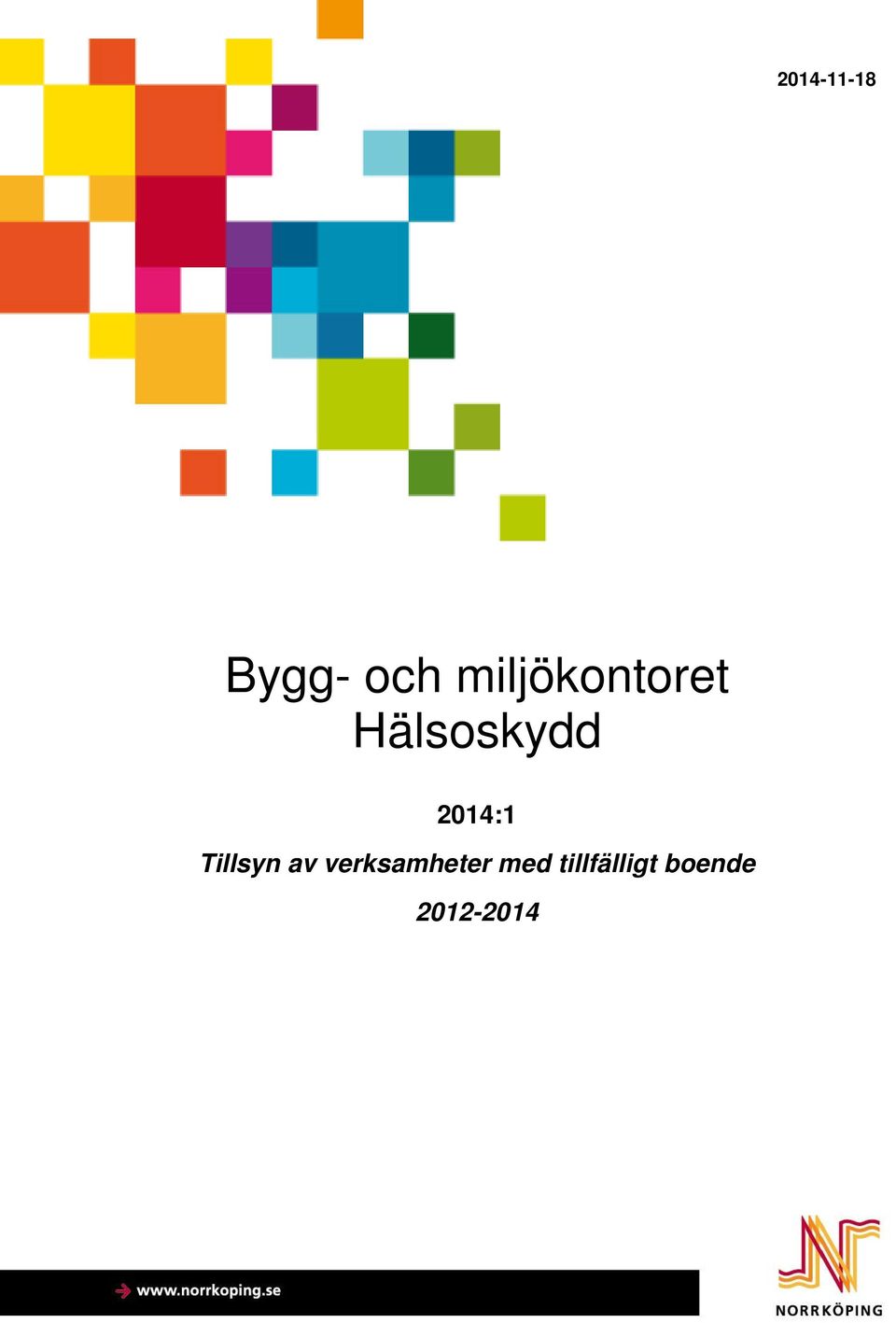 2014:1 Tillsyn av