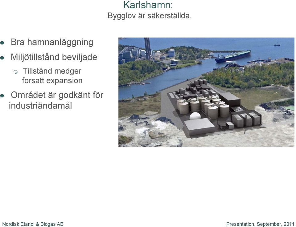 beviljade Tillstånd medger forsatt
