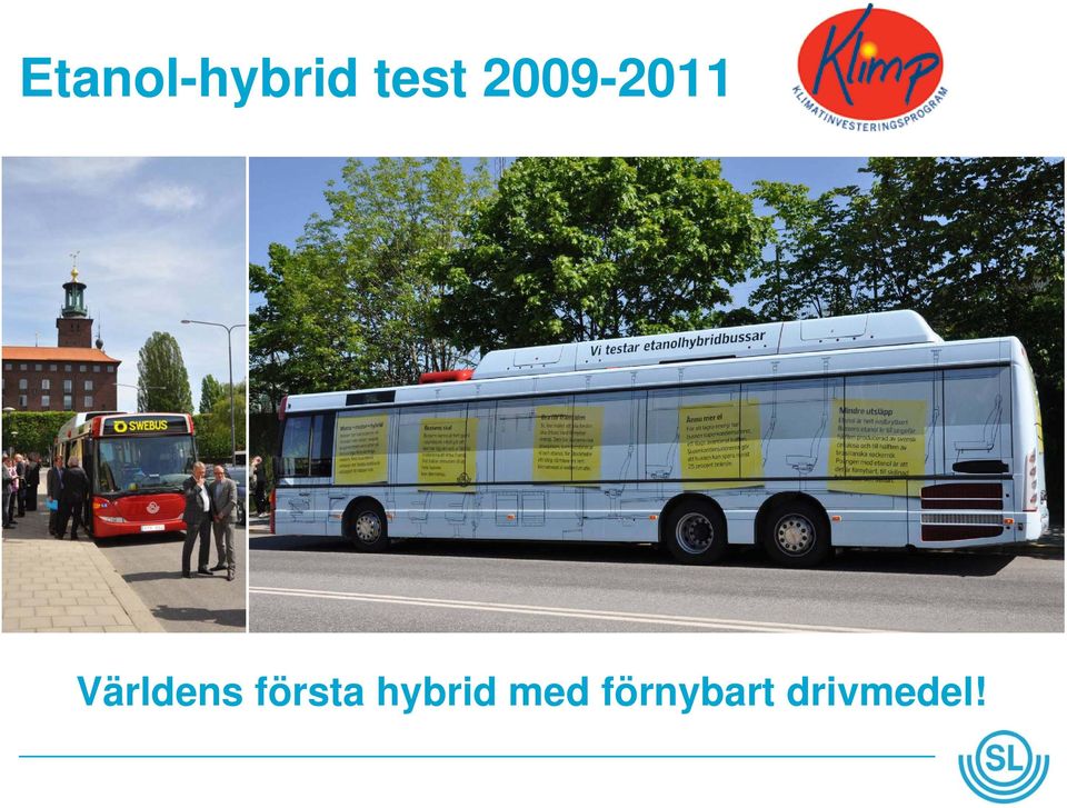 första hybrid med