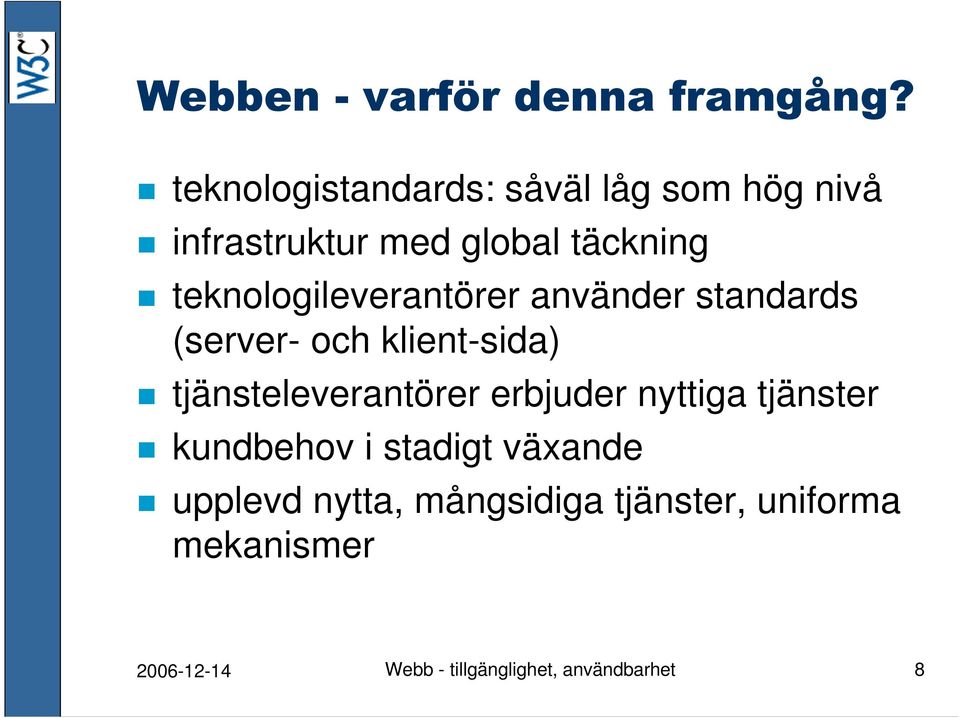 tjänsteleverantörer erbjuder nyttiga tjänster kundbehov i stadigt växande upplevd