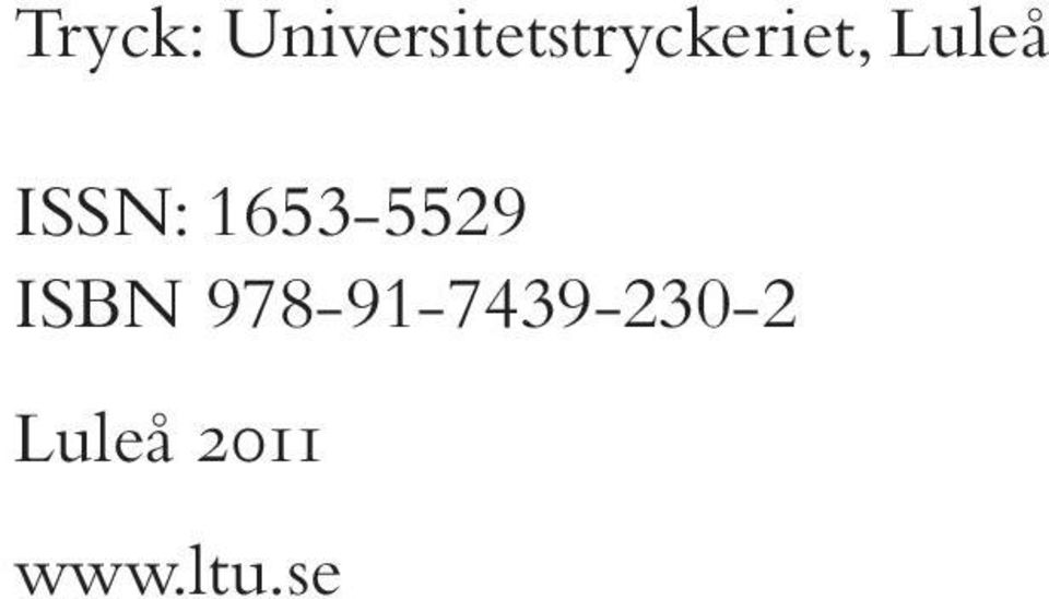 Luleå ISSN: 1653-5529