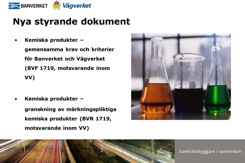 motsvarande inom VV) Kemiska produkter granskning av