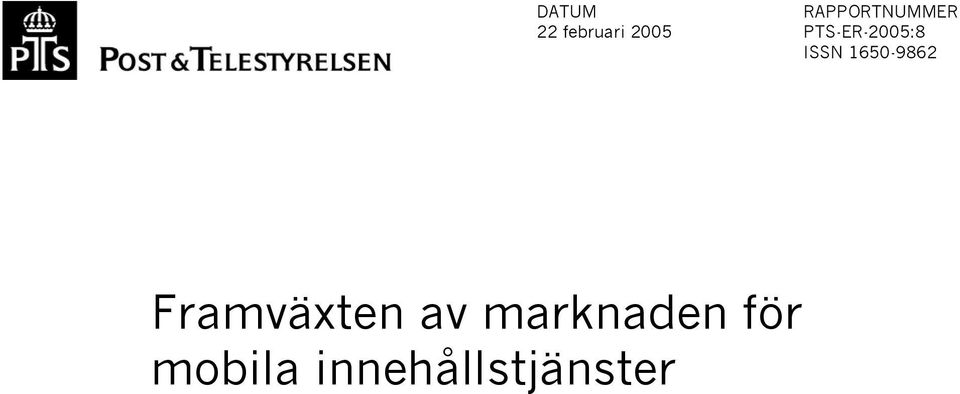 ISSN 1650-9862 Framväxten av