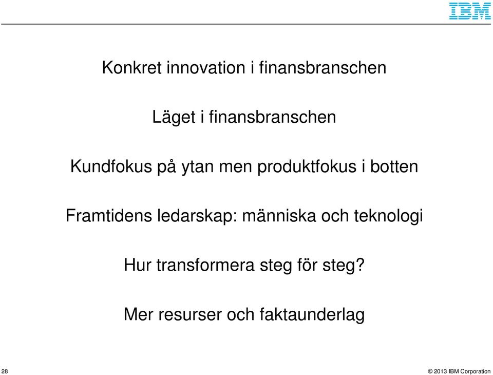 botten Framtidens ledarskap: människa och teknologi Hur