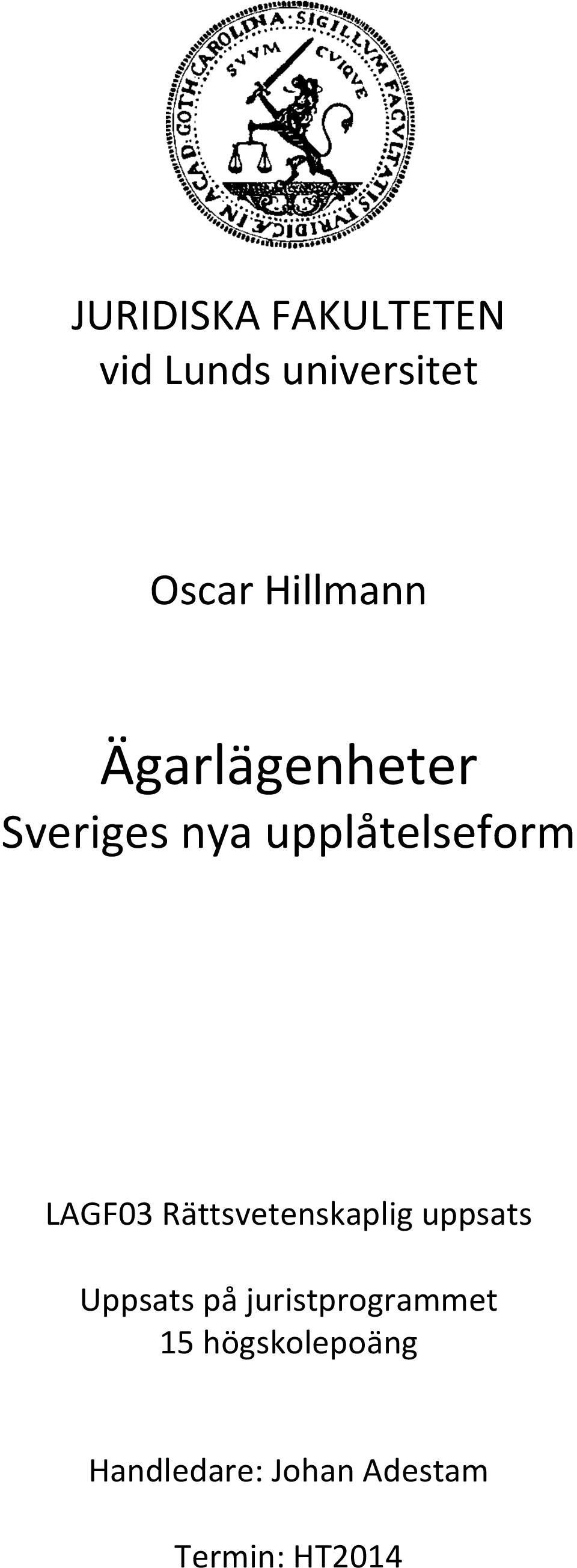 LAGF03 Rättsvetenskaplig uppsats Uppsats på