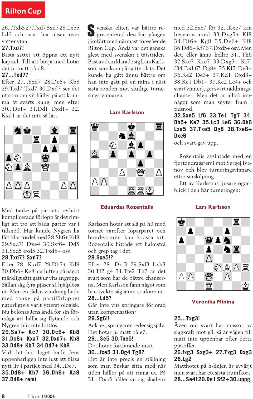 S venska eliten var bättre representerad den här gången jämfört med närmast föregående Rilton Cup. Ändå var det ganska glest med svenskar i tätstriden.