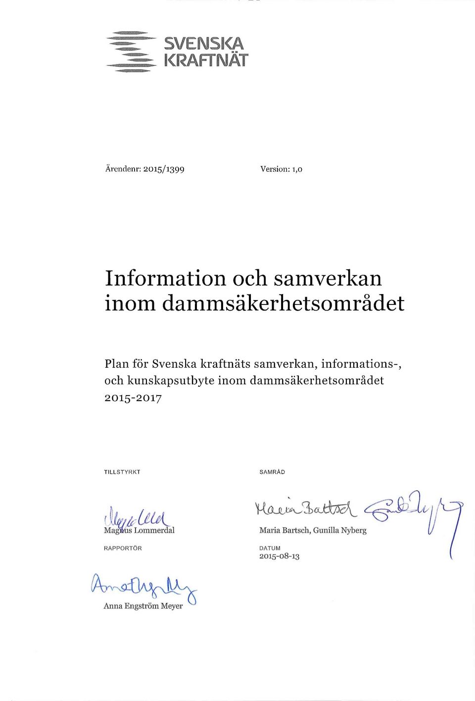 informations-, och kunskapsutbyte inom dammsäkerhetsområdet 2015-2017