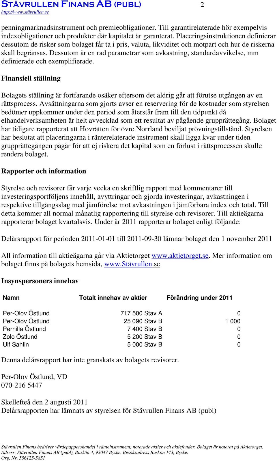 Dessutom är en rad parametrar som avkastning, standardavvikelse, mm definierade och exemplifierade.